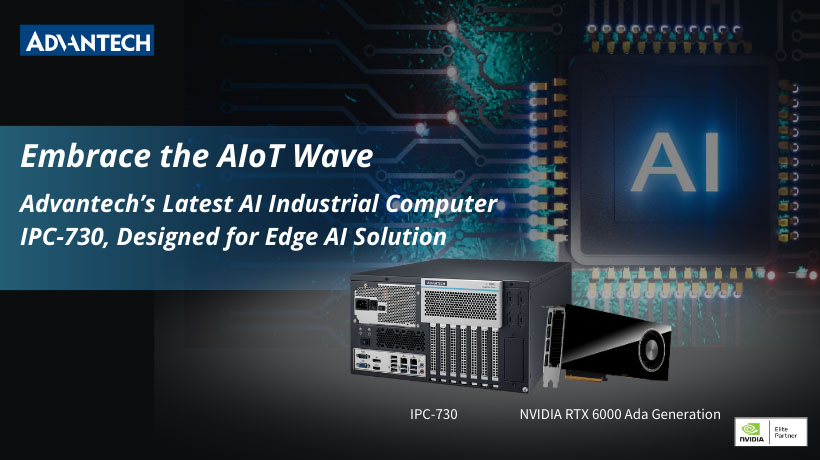 Máy tính công nghiệp AI IPC-730 - được thiết kế cho thị giác máy và Edge AI trong kỷ nguyên AIoT